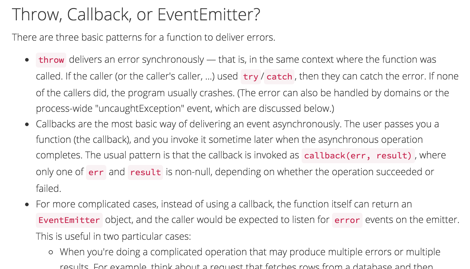 <a href='https://www.joyent.com/node-js/production/design/errors'>Joyent post on error handling in Node.js</a>